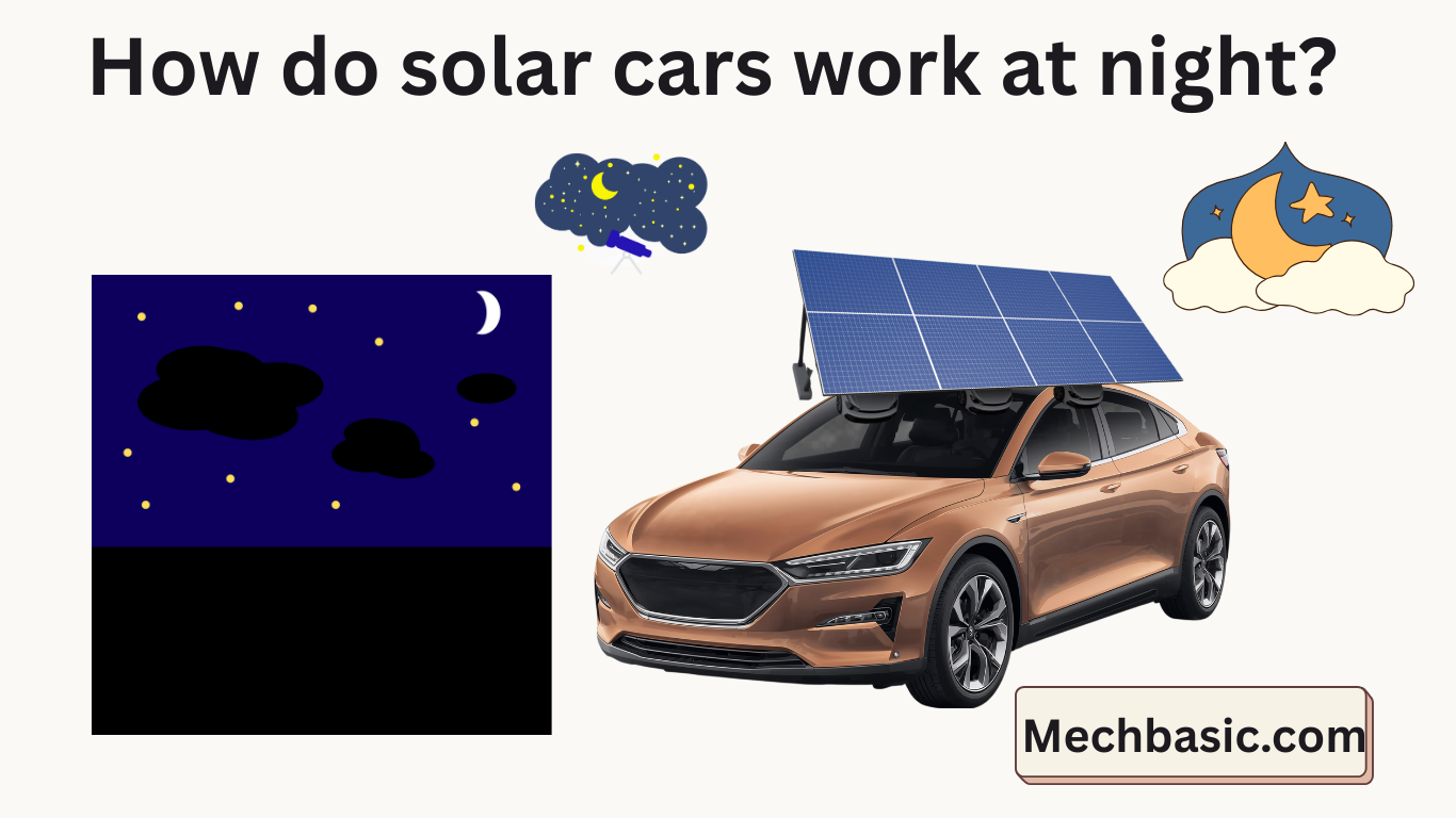 How do solar cars work at night?
