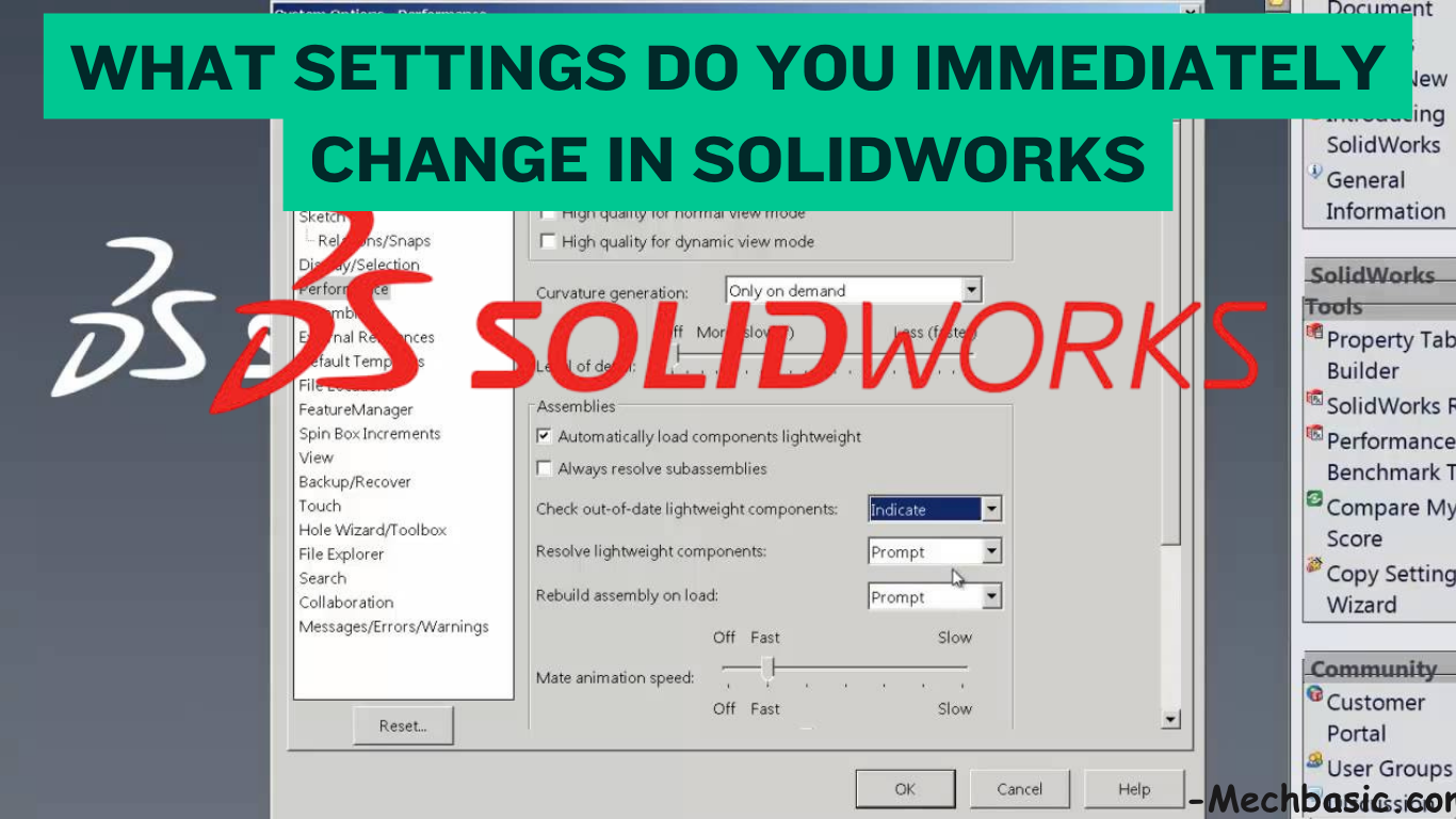 What settings do you immediately change in Solidworks?